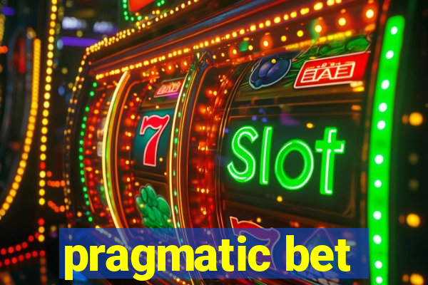 pragmatic bet